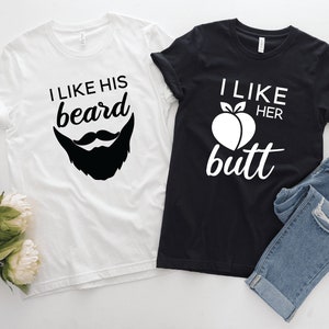 Ik hou van zijn baard haar kont paar T-shirt, paar shirts, hem en haar, paren shirts, grappige paar shirts, bijpassende paar shirts