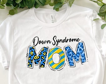 T-shirt moeder met downsyndroom, bewustzijnscadeau