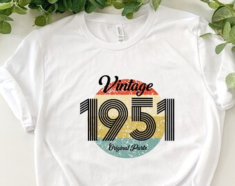 1951 Birthday Shirt, 70th Birthday T-shirt, 71st Birthday Shirt, Birthday Gift for Women, Birthday Gift for Men, Vintage Shirt, Retro Shirt