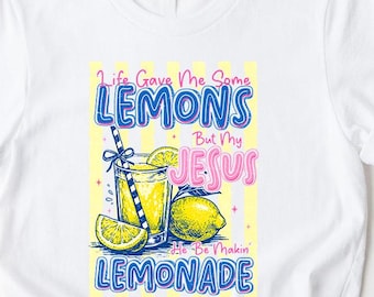 Life Gave me Some Lemons Christian T-Shirt, Jesus Shirt, Faith Shirt