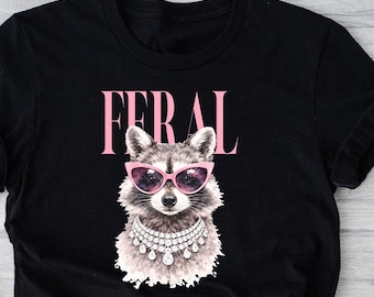 Feral Racoon T-Shirt, Funny Shirt