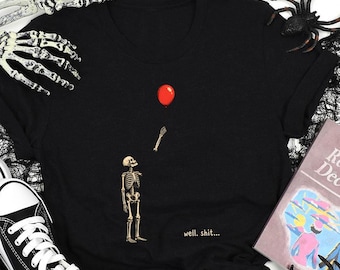 Well, Sh*t Funny Halloween Shirt, Spooky Season Tee