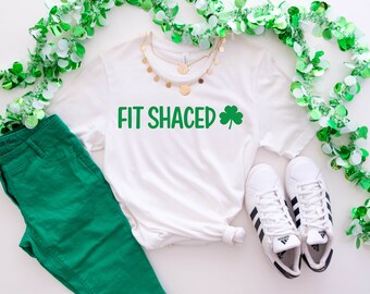 St. Patrick's Day 'Fit Shaced' T-Shirt