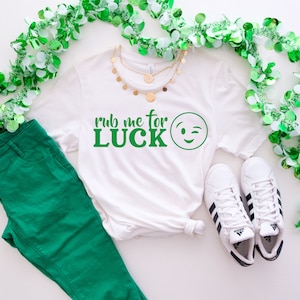 Rub Me For Luck T-shirt, Saint Patrick&#39;s Day Shirt, Funny Shenanigans Shirt, Lucky Shirts