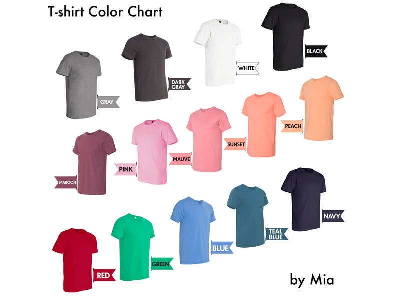 K&ouml;nnte beinhalten: Eine Farbkarte mit verschiedenen T-Shirt-Farben, darunter Grau, Dunkelgrau, Wei&szlig;, Schwarz, Bordeauxrot, Rosa, Malve, Sonnenuntergang, Pfirsich, Rot, Gr&uuml;n, Blau, T&uuml;rkisblau und Marineblau. Der Text "T-shirt Color Chart" und "by Mia" sind ebenfalls vorhanden.