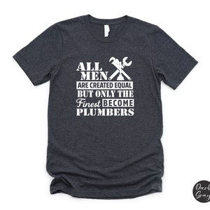 Funny Plumber T-Shirt, Finest Plumbers Gift image 7