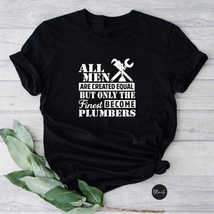Funny Plumber T-Shirt, Finest Plumbers Gift image 5