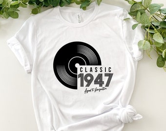 1947 Birthday Shirt, 74th Birthday T-shirt, 75th Birthday Shirt, Birthday Gift for Women, Birthday Gift for Men, Vintage Shirt, Retro Shirt