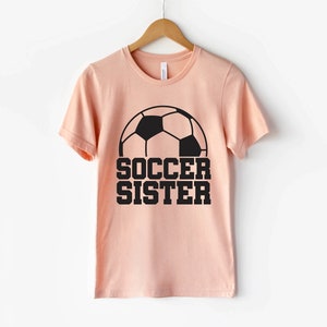 Soccer Sister T-shirt, Soccer Sister, Funny Soccer, Game Day Shirt, Sports Shirts, Soccer Mom Shirt, Soccer Shirt, Soccer Dad, Soccer Gift