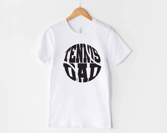 Tennis Dad T-Shirt, Funny Gameday Tee