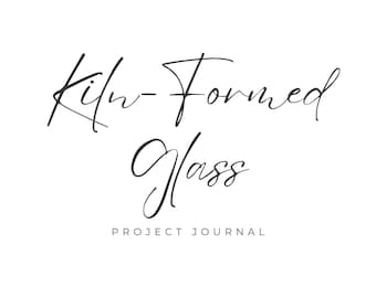 Kiln-Formed Glass Project Journal for Fused Glass Artists Download