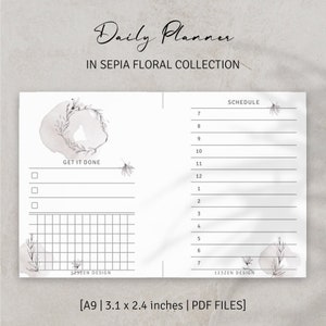 May include: A printable daily planner in A9 size (3.1 x 2.4 inches) with a floral design in sepia tones. The planner has a section for "Get it Done" with a checklist and a grid for notes, and a schedule section with time slots from 7 am to 7 pm.