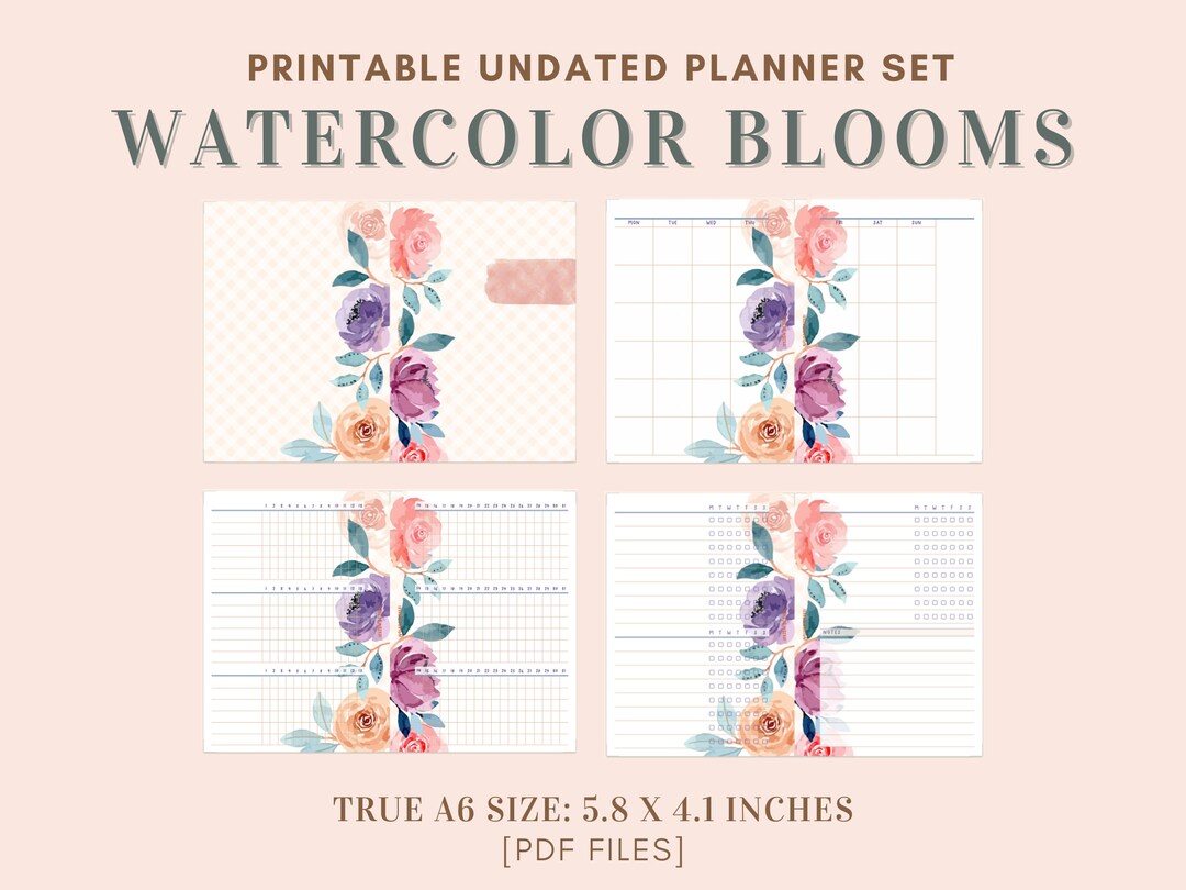 TRUE A6 SIZE - Watercolor Blooms Planner Set - Printable Planner Refill ...