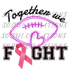 Together we fight , breast cancer awareness png football