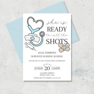 Nurse Graduation Party Invitation, She&#39;s Ready to Call the Shots, Medical School Graduation Invitation, Nursing Party Invite, Nursing Grad