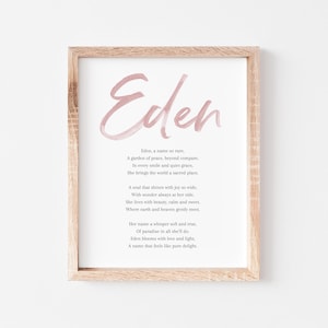 May include: A printable art print with a watercolor-style pink name "Eden" and a poem about the meaning of the name. The poem describes Eden as a place of peace, beauty, and joy.