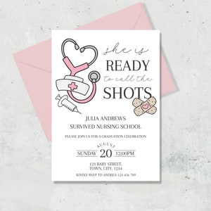 Nurse Graduation Party Invitation, She&#39;s Ready to Call the Shots, Medical School Graduation Invitation, Nursing Party Invite, Nursing Grad