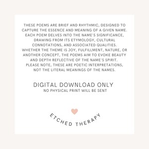 May include: A digital download with text describing poems designed to capture the essence and meaning of a name. The text includes the phrases "Digital Download Only" and "Etched Therapy" with a small pink heart.