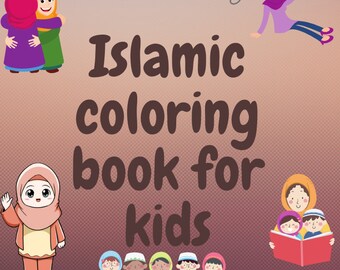Islamic coloring book for children. A fun and entertaining way to teach children their deen.