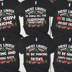 31 Most Likely To Shirts, Family Matching Christmas Shirts, Funny Christmas T-Shirts, Christmas Gift, Christmas Tee, Xmas Group Shirt