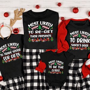 31 Most Likely To Shirts, Family Matching Christmas Shirts, Funny Christmas T-Shirts, Christmas Gift, Christmas Tee, Xmas Group Shirt