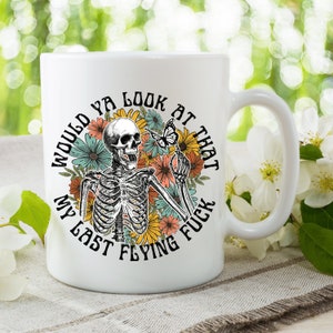 Skeleton, Sarcastic, Funny, Humorous Coffee Mug