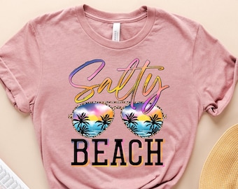 Salty Beach Shirt, Summer Shirt, Beach Party T-Shirt, Summer Vibes Shirt For Women, Palm Tshirt, Beach T Shirt, Summer Tee, Beach Shirt