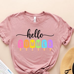 Hello Summer Shirt - Popsicle Written Summer Welcome Outfit - Colorful Holiday T-Shirt - Family Vacation Apparel - Gift for Traveler