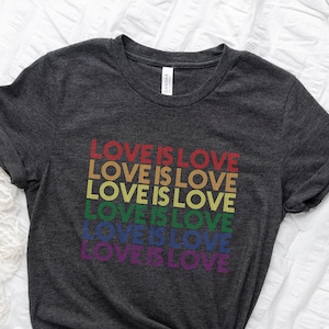 T-shirt Love is Love, chemise d’amour pour femmes, chemise de fierté, chemise d’amour pour hommes, chemise d’amour pour hommes, chemises de gentillesse, t-shirts de soutien LGBTQ, chemise de la fierté gaie