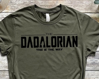 Dadalorian Shirt, Dad Shirt, Ehemann Geschenk, Vatertagsgeschenk, Geschenk für Ihn, Geschenk für Vater, Valentine Geschenk Papa, Dad Geschenk, Weihnachtsgeschenk