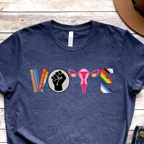 Camisa de voto, camisa de libros prohibidos, camiseta de derechos reproductivos, camisas BLM, camisa de activismo político, Pro Roe V Wade, camisetas electorales, camisa LGBTQ