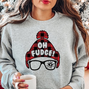 Christmas Sweatshirt, Funny Christmas Shirt, Oh Fudge Sweatshirt, Christmas Vacation Shirt, Funny Holiday Tee, Holiday Shirt, Christmas Gift