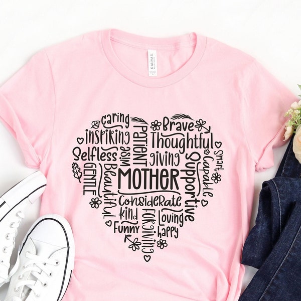 Mother Heart Shirt, Mothers Day Shirt, Gift For Mom, Mom Shirt, Mama Shirt, Mom Life Shirt, Heart Shirt, Gift For Her, Mother word cloud Tee