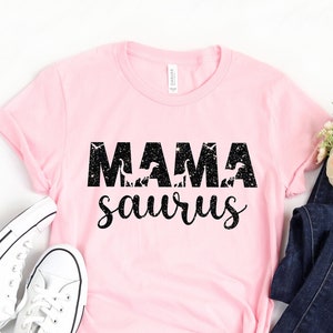 Mama Saurus Shirt, Mama Saurus, Mama Shirt, Mamasaurus Shirt, Mama Dinosaur Shirt, Mom Shirt, Funny Mom Shirt, Dinosaur Mom Shirt, Mama Tees