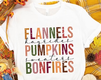 Flannels Pumpkins Hayrides S'mores and Bonfires Shirt, Fall Shirt, Fall Tee, Pumpkin Spice, Cute Fall Shirt, Autumn Shirt, Fall Shirts