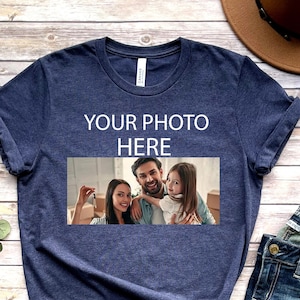 Custom Photo Shirt, Custom Shirt With Photo, Photo Shirt, Custom T-Shirt Graphic, Picture Shirt, Custom Logo Shirt, T-shirt Photo, Photo Tee