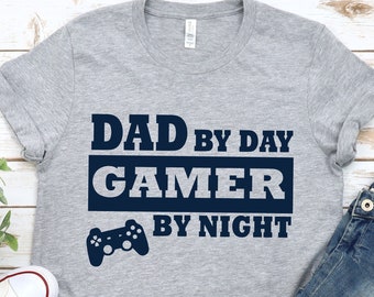 Gamer Dad Shirt, Video Gamer Shirt, Funny Dad T Shirt, Fathers Day Shirt, Dad By Day Gamer By Night Shirt, Dad Birthday Gift, Daddy TShirt