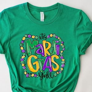 It&#39;s Mardi Gras Y&#39;all - Mardi Gras Shirt - Adult Mardi Gras Shirt - New Orleans Tee - Womens Graphic Tee - NOLA Shirt - Fat Tuesday Shirt