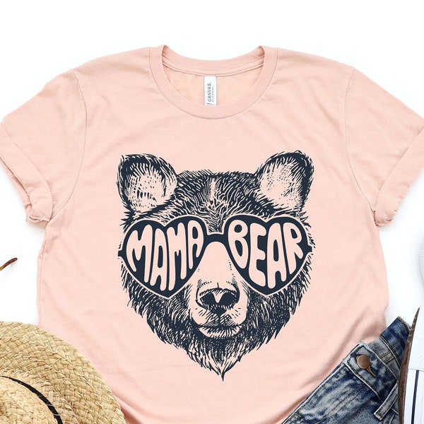 Mama Bear Shirt, Mothers Day Gift, Mama Bear Gift,Gift For Mom,Baby Shower Gifts, Animal Naturel Lover Shirt, Cute Mama Bear Shirt, Mom Life