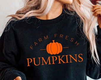 Farm Fresh Pumpkins Sweatshirt, Fall Lover Sweatshirt, Pumpkin Patch Sweatshirt, Autumn Sweatshirt, Pumpkin Day Sweatshirt