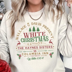 White Christmas Sweatshirt, Columbia Inn Pine Tree Vermont Christmas Sweatshirt, Christmas Movie Sweatshirt, A White Christmas Shirt