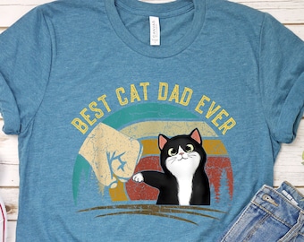 Cat Dad Gift | Best Cat Dad Ever Shirt | Funny Shirt Men - Fathers Day gift - Cat Shirt - Funny Cat Dad Shirt - Cat Lover Gift