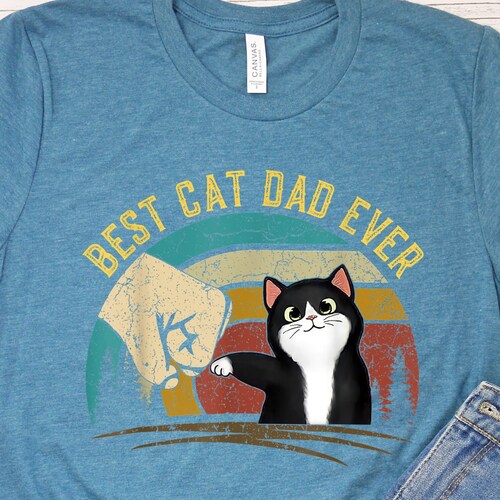 Cat Dad Gift Best Cat Dad Ever Shirt Funny Shirt Men Etsy