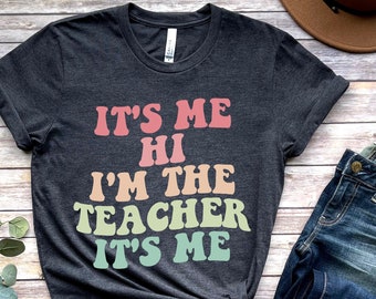 Matching Teacher Shirts, Teacher Shirt | Kindergarten Teacher Shirt | Teacher Gift | It's Me Hi I'm The Teacher It's Me