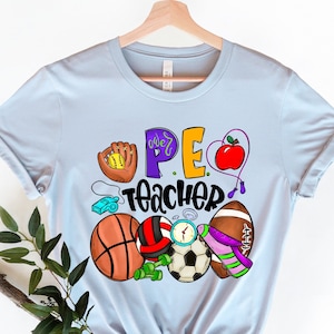 Physical Education, Teacher Shirt, Pe Teacher Gift, Teacher Appreciation, Pe Teacher, Teacher Gift, Back To School, Phys Ed Teacher