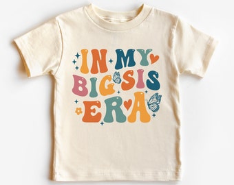 Retro Big Sister Shirt, In My Big Sis Era Toddler Shirt, Cute Retro Big Sis Kids Shirt, Natural Big Sister, Youth Tee