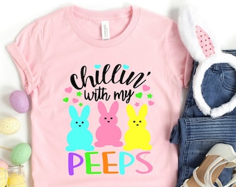 Chilling With My Peeps Shirt, Chilling With My Peeps Shirt, Cute Easter Shirt, Gift For Easter Day, Peeps Easter Shirt, Easter Family Shirt