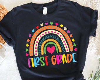 First Grade Teacher Shirt, 1st Grade Teacher Shirt, First Day of School Shirt, Back To School Shirt, First Grade Shirts, Teacher Rainbow Tee