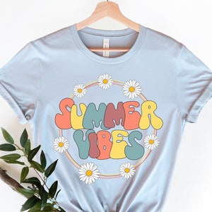 Summer Vibes Shirt, Summer Shirt, Vacation Shirt, Summer Tee, Summer Vacation Tee, Fun Summer Shirt, Summer Tee, Beach shirts, Summer Vibe