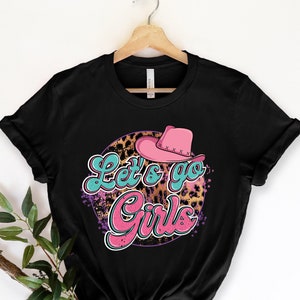 Let&#39;s Go Girls Graphic Tee, Let&#39;s Go Girls T-Shirt, Graphic Tee, Gifts for Her, Gift, Bachelorette Bridal Party Shirts, Girls Trip